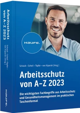 Abbildung von Schaub / Scheil | Arbeitsschutz von A-Z | 17. Auflage | 2023 | beck-shop.de