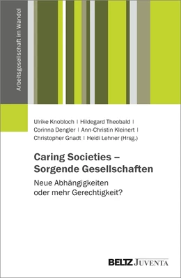 Abbildung von Knobloch / Theobald | Caring Societies – Sorgende Gesellschaften | 1. Auflage | 2022 | beck-shop.de