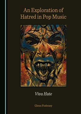 Abbildung von Fosbraey | An Exploration of Hatred in Pop Music | 1. Auflage | 2022 | beck-shop.de
