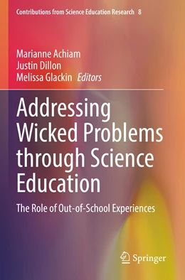 Abbildung von Achiam / Dillon | Addressing Wicked Problems through Science Education | 1. Auflage | 2022 | 8 | beck-shop.de