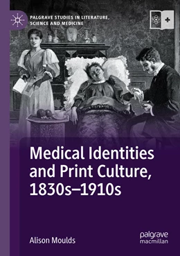 Abbildung von Moulds | Medical Identities and Print Culture, 1830s–1910s | 1. Auflage | 2022 | beck-shop.de