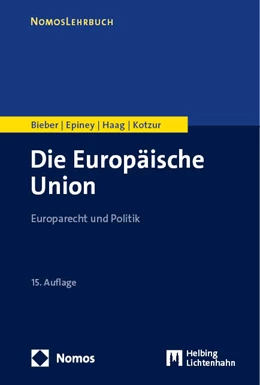 Abbildung von Bieber / Epiney | Die Europäische Union | 15. Auflage | 2022 | beck-shop.de