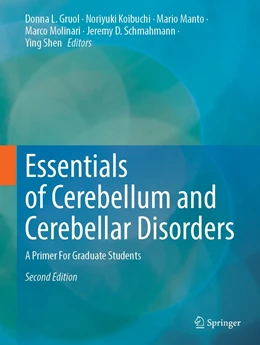Abbildung von Gruol / Koibuchi | Essentials of Cerebellum and Cerebellar Disorders | 2. Auflage | 2023 | beck-shop.de