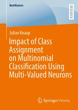 Abbildung von Knaup | Impact of Class Assignment on Multinomial Classification Using Multi-Valued Neurons | 1. Auflage | 2022 | beck-shop.de