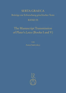 Abbildung von Sadovskyy | The manuscript transmission of Platos laws (books I and V) | 1. Auflage | 2022 | 35 | beck-shop.de