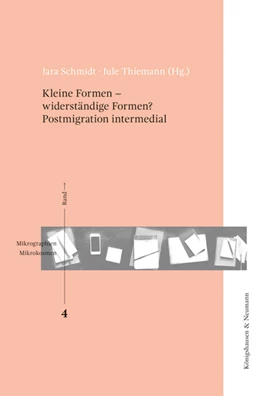 Abbildung von Schmidt / Thiermann | Kleine Formen - widerständige Formen? Postmigration intermedial | 1. Auflage | 2023 | 4 | beck-shop.de