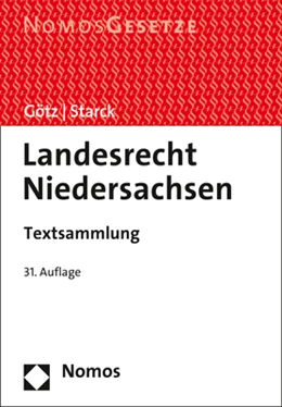 Abbildung von Götz / Starck | Landesrecht Niedersachsen | 31. Auflage | 2022 | beck-shop.de