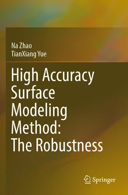 Abbildung von Zhao / Yue | High Accuracy Surface Modeling Method: The Robustness | 1. Auflage | 2022 | beck-shop.de