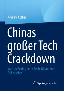 Abbildung von Collier | Chinas großer Tech Crackdown | 1. Auflage | 2023 | beck-shop.de