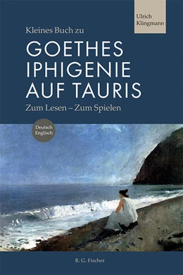 Abbildung von Klingmann | Kleines Buch zu Goethes Iphigenie auf Tauris | 1. Auflage | 2022 | beck-shop.de