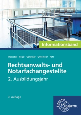 Abbildung von Cleesattel / Engel | Rechtsanwalts- und Notarfachangestellte - Informationsband | 3. Auflage | 2022 | beck-shop.de