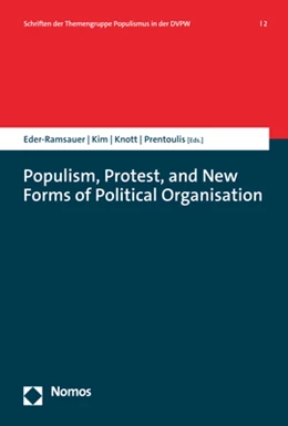 Abbildung von Eder-Ramsauer / Kim | Populism, Protest, and New Forms of Political Organisation | 1. Auflage | 2022 | beck-shop.de