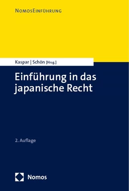 Abbildung von Kaspar / Schön (Hrsg.) | Einführung in das japanische Recht | 2. Auflage | 2024 | beck-shop.de