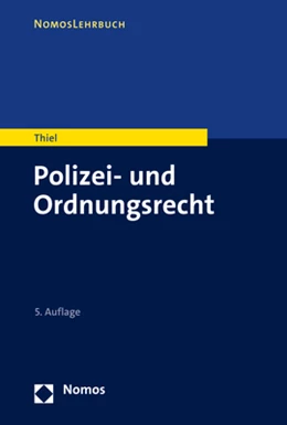 Abbildung von Thiel | Polizei- und Ordnungsrecht | 5. Auflage | 2022 | beck-shop.de