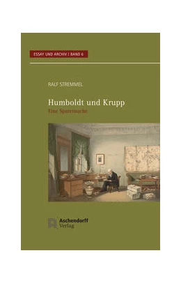 Abbildung von Stremmel | Humboldt und Krupp | 1. Auflage | 2022 | 6 | beck-shop.de