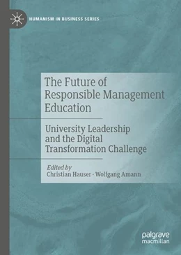 Abbildung von Hauser / Amann | The Future of Responsible Management Education | 1. Auflage | 2023 | beck-shop.de