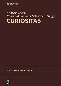 Abbildung von Speer / Schneider | Curiositas | 1. Auflage | 2022 | beck-shop.de