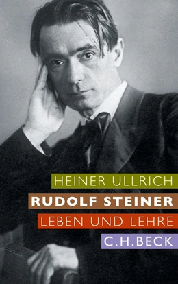 Abbildung von Ullrich | Rudolf Steiner | 1. Auflage | 2011 | beck-shop.de
