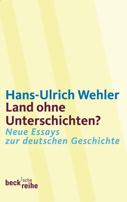 Abbildung von Wehler | Land ohne Unterschichten? | 1. Auflage | 2010 | 1827 | beck-shop.de