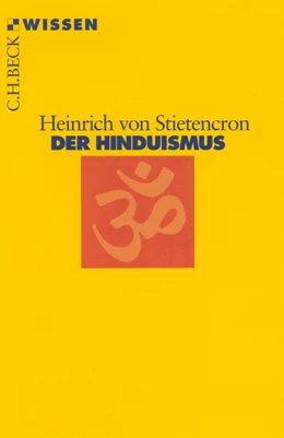 Abbildung von Stietencron | Der Hinduismus | 3. Auflage | 2016 | 2158 | beck-shop.de
