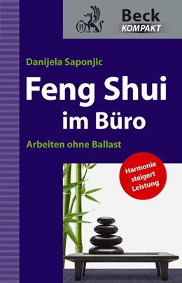 Abbildung von Saponjic | Feng Shui im Büro | 1. Auflage | 2012 | beck-shop.de