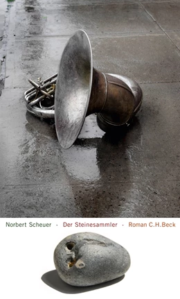 Abbildung von Scheuer | Der Steinesammler | 1. Auflage | 2011 | beck-shop.de