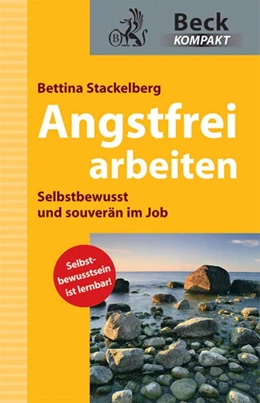 Abbildung von Stackelberg | Angstfrei arbeiten | 1. Auflage | 2012 | beck-shop.de