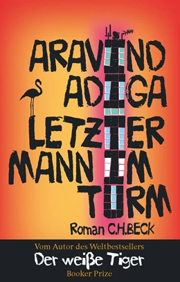 Abbildung von Adiga | Letzter Mann im Turm | 1. Auflage | 2011 | beck-shop.de