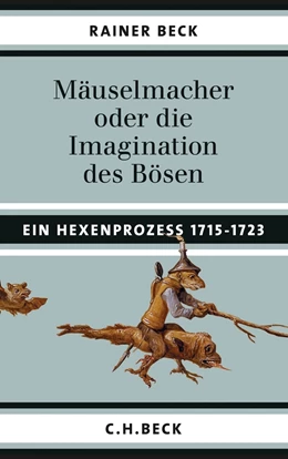Abbildung von Beck | Mäuselmacher | 1. Auflage | 2012 | beck-shop.de