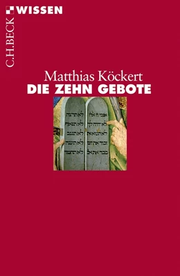 Abbildung von Köckert | Die Zehn Gebote | 2. Auflage | 2016 | 2430 | beck-shop.de