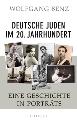 Abbildung von Benz | Deutsche Juden im 20. Jahrhundert | 1. Auflage | 2011 | beck-shop.de