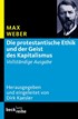 Cover: Weber / Kaesler, Die protestantische Ethik und der Geist des Kapitalismus