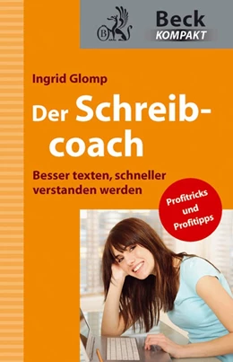 Abbildung von Glomp | Der Schreibcoach | 1. Auflage | 2012 | beck-shop.de