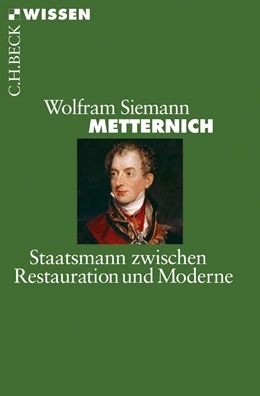 Abbildung von Siemann | Metternich | 2. Auflage | 2013 | 2484 | beck-shop.de