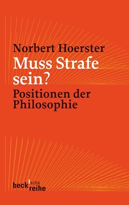 Abbildung von Hoerster | Muss Strafe sein? | 1. Auflage | 2012 | 6024 | beck-shop.de