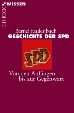 Abbildung von Faulenbach | Geschichte der SPD | 1. Auflage | 2012 | 2753 | beck-shop.de