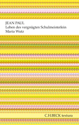 Abbildung von Paul | Leben des vergnügten Schulmeisterlein Maria Wutz in Auenthal | 1. Auflage | 2012 | beck-shop.de