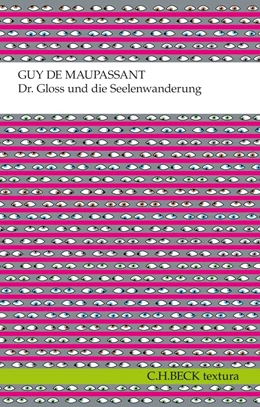 Abbildung von Maupassant / Walz | Dr. Gloss und die Seelenwanderung | 1. Auflage | 2012 | beck-shop.de