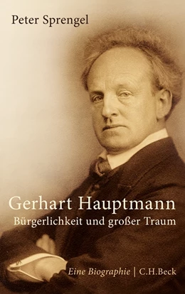 Abbildung von Sprengel | Gerhart Hauptmann | 1. Auflage | 2012 | beck-shop.de