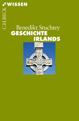 Abbildung von Stuchtey | Geschichte Irlands | 1. Auflage | 2012 | 2765 | beck-shop.de
