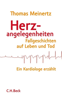 Abbildung von Meinertz | Herzangelegenheiten | 1. Auflage | 2012 | beck-shop.de