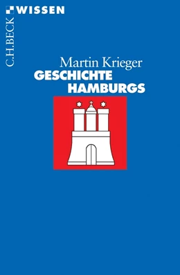 Abbildung von Krieger | Geschichte Hamburgs | 2. Auflage | 2016 | 2606 | beck-shop.de