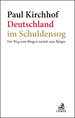 Abbildung von Kirchhof | Deutschland im Schuldensog | 1. Auflage | 2012 | beck-shop.de