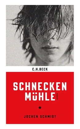 Abbildung von Schmidt | Schneckenmühle | 1. Auflage | 2013 | beck-shop.de