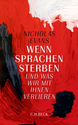 Abbildung von Evans | Wenn Sprachen sterben | 1. Auflage | 2014 | beck-shop.de