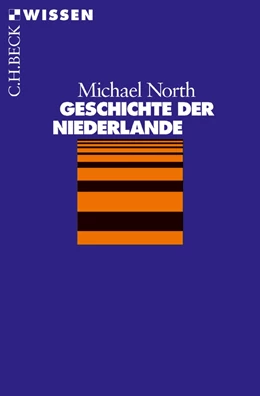 Abbildung von North | Geschichte der Niederlande | 4. Auflage | 2013 | 2078 | beck-shop.de