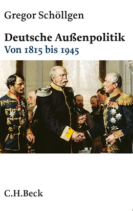 Abbildung von Schöllgen | Deutsche Außenpolitik | 1. Auflage | 2013 | 6118 | beck-shop.de