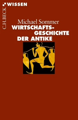 Abbildung von Sommer | Wirtschaftsgeschichte der Antike | 1. Auflage | 2013 | 2788 | beck-shop.de