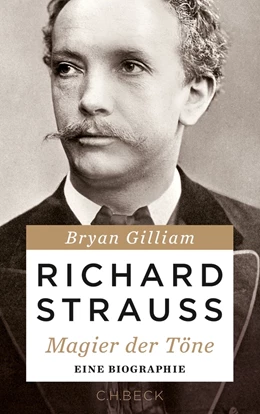 Abbildung von Gilliam | Richard Strauss | 1. Auflage | 2014 | beck-shop.de