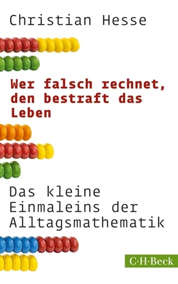 Abbildung von Hesse | Wer falsch rechnet, den bestraft das Leben | 1. Auflage | 2014 | 6083 | beck-shop.de